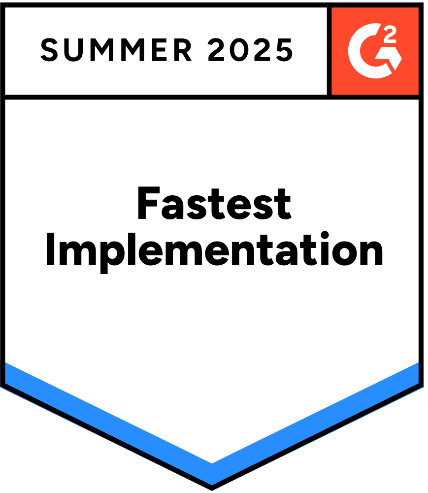 badge-g2-fastest-implementation-enterprise-2025-summer G2 Award Fastest Implementation